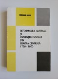 Cumpara ieftin Reformismul austriac si violentele sociale in Europa Centrala 1750-1800, Oradea