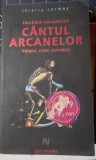 CANTUL ARCANELOR,PLANGEREA ARCANELOR Thierry Carmes 2 VOLUME, Nemira