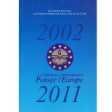 - Le seminaire International Penser l&#039;Europe (2002-2011) - 133725