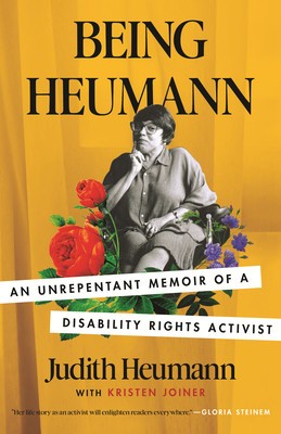 Being Heumann: An Unrepentant Memoir of a Disability Rights Activist foto