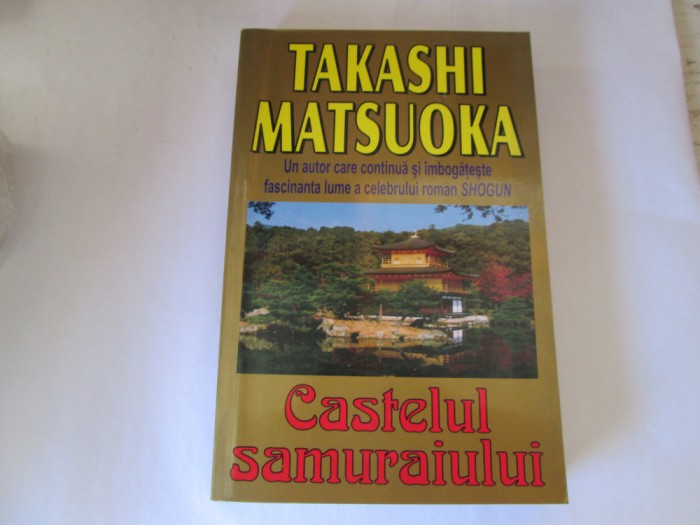 Takashi Matsuoka - Castelul samuraiului
