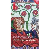 Averi si poveri de dor - 2024 - Dumitru Viorel NEAGU (N262)