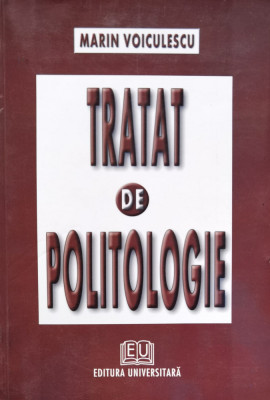 Tratat De Politologie - Marin Voiculescu ,556556 foto