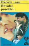 Ritualul posedarii Charlotte Lamb editura alcris colectie el si ea carte veche 1994 literatura straina proza