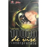 Pamela Ball - 10000 de vise interpretate (Editia: 2009)
