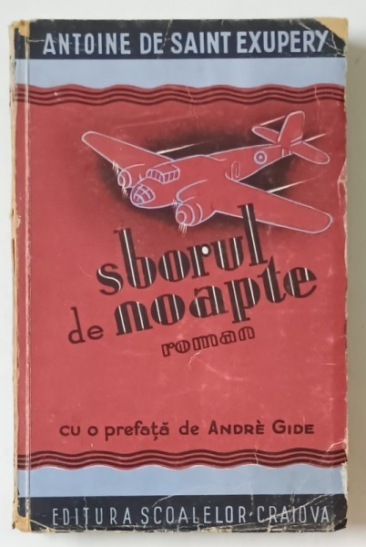 SBORUL DE NOAPTE de ANTOINE DE SAINT-EXUPERY , 1943