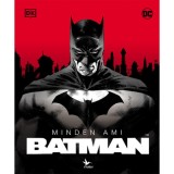 Minden, ami Batman - Matthew K. Manning