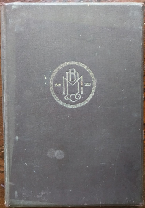 BANCA MARMOROSCH BLANK &amp; Co. SOCIETATE ANONIMA 1848-1923:ISTORIC/ACTIVITATE/ORG.