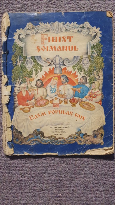 Finist soimanul, basm popular rus, ed Ion Creanga si Malis Moscova 1979, 24 pag