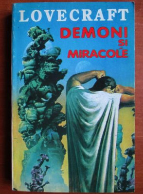 H. P. Lovecraft - Demoni si miracole foto