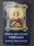 SFANTUL MARE MUCENIC PANTELIMON. DOCTORUL FARA DE ARGINTI
