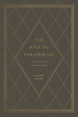 The Soul in Paraphrase: A Treasury of Classic Devotional Poems foto