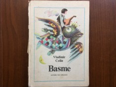 BASME VLADIMIR COLIN carte pentru copii basm basme povesti editia a II-a editura ion creanga RSR 1984 285 pagini cotor lipsa
