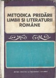 Metodica predarii limbii si literaturii romane in scoala generala si liceu - I. D. Laudat