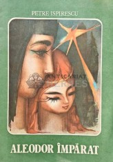 Aleodor Imparat - 1980 - Petre Ispirescu (C191)
