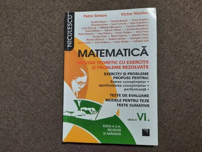 MATEMATICA CLASA A VI A BREVIAR SI PROBLEME REZOLVATE PETRE SIMION foto