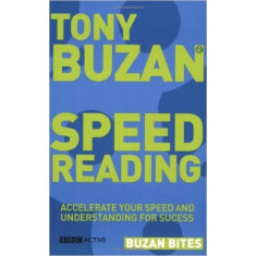 Speed Reading: Accelerate Your Speed and Understanding for Success - Buzan Tony