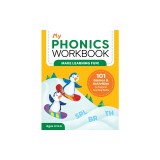 My Phonics Workbook: 101 Games and Activities to Support Reading Skills