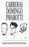Casetă audio Carreras, Domingo, Pavarotti &lrm;&ndash; The World&#039;s Favorite Tenors, Casete audio, Clasica