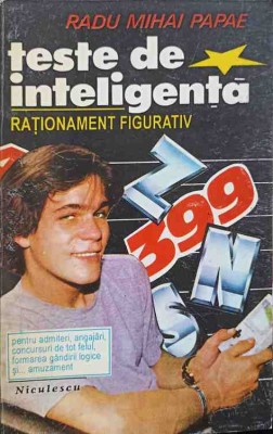 TESTE DE INTELIGENTA. RATIONAMENT FIGURATIV-RADU MIHAI PAPAE-225900 foto