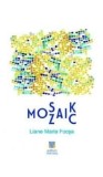 Mosaik / Mozaic/Liane Maria Focsa, Vremea