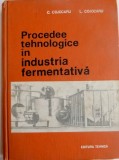 PROCEDEE TEHNOLOGICE IN INDUSTRIA FERMENTATIVA de C. COJOCARU , L. COJOCARU , 1969