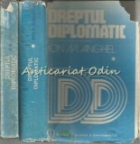 Cumpara ieftin Drept Diplomatic I+II, Ion M. Anghel, Editura Stiintifica, 1984/87, 719+406 pagini, Drept Consular, Carte