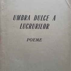 UMBA DULCE A LUCRURILOR. POEME-DUMITRU DONESCU