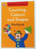 COUNTING, COLOURS and SHAPES , WORKBOOK by ROY PRESTON and GAYNOR BERRY , ANII '90
