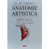 Anatomie artistica (vol. 2) Formele corpului in repaus si miscare - Gheorghe Ghitescu