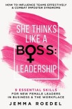 She Thinks Like a Boss: Leadership