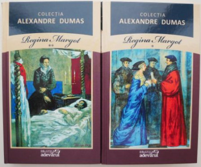 Regina Margot (2 volume) &amp;ndash; Alexandre Dumas foto