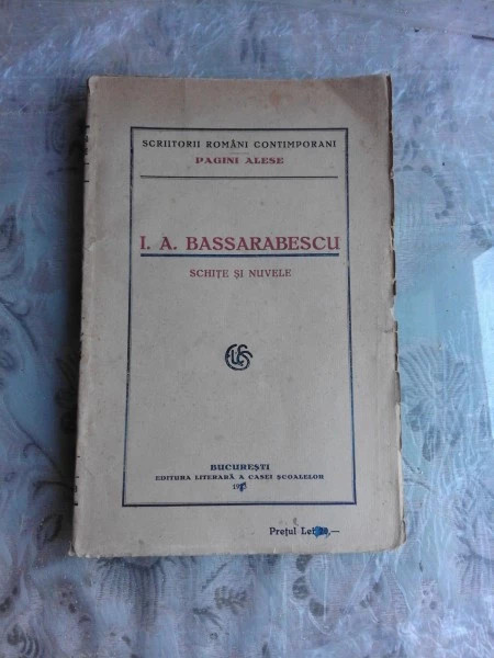 I. A. Bassarabescu - Schite si nuvele (1923 )