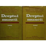 Dreptul muncii, vol. 1-2 Tratat - 1978 - Șerban Beligradeanu (@C404)