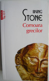 Comoara grecilor &ndash; Irving Stone