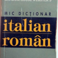 MIC DICTIONAR ITALIAN ROMAN , RANDOM HOUSE WEBSTER'S 2004