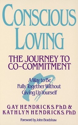Conscious Loving: The Journey to Co-Committment foto