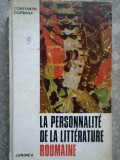 La Personnalite De La Litterature Roumaine - C. Ciopraga ,276263, Junimea