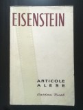 S.M. Eisenstein - Articole alese (1958), Editura Cartea Rusa, Bucuresti, Biografii, Carte veche