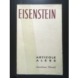 S. M. Eisenstein - Articole alese (1958)
