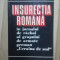 Insurectia Romaniei in jurnalul de razboi al grupului de armate german &bdquo;Ucraina de Sud&rdquo; - Eugen Bantea