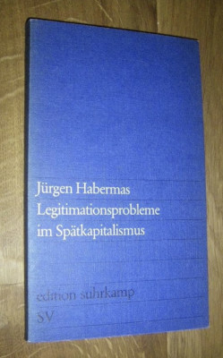 Legitimationsprobleme im Spatkapitalismus/ Jurgen Habermas foto