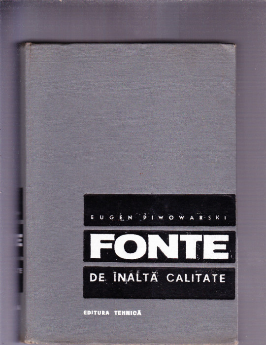 FONTE DE INALTA CALITATE