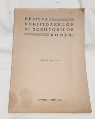 Revista Scriitoarelor si Scriitorilor Romani - Ianuarie - Martie 1940 foto