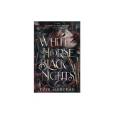 White Horse Black Nights