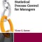 Statistical Process Control for Managers