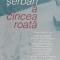 A cincea roata - Robert Serban
