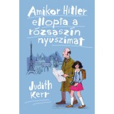 Amikor Hitler ellopta a r&oacute;zsasz&iacute;n nyuszimat - Judith Kerr