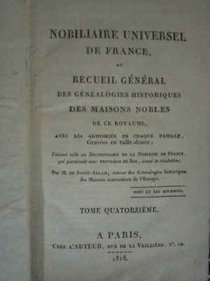 NOBILIAIRE UNIVERSEL DE FRANCE OU RECUIL GENERAL DES GENEALOGIES HISTORIQUES DES MAISONS NOBLES ..TOM 14, PARIS. 1818 foto