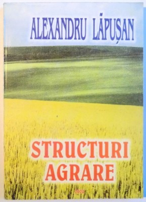 STRUCTURI AGRARE , 2002 foto